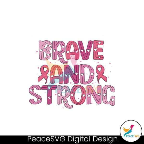 brave-and-strong-breast-cancer-svg