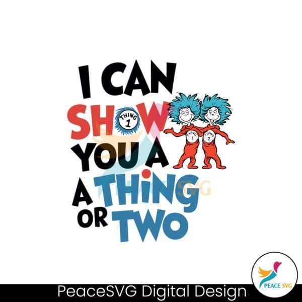 i-can-show-you-a-thing-or-two-svg-instant-download