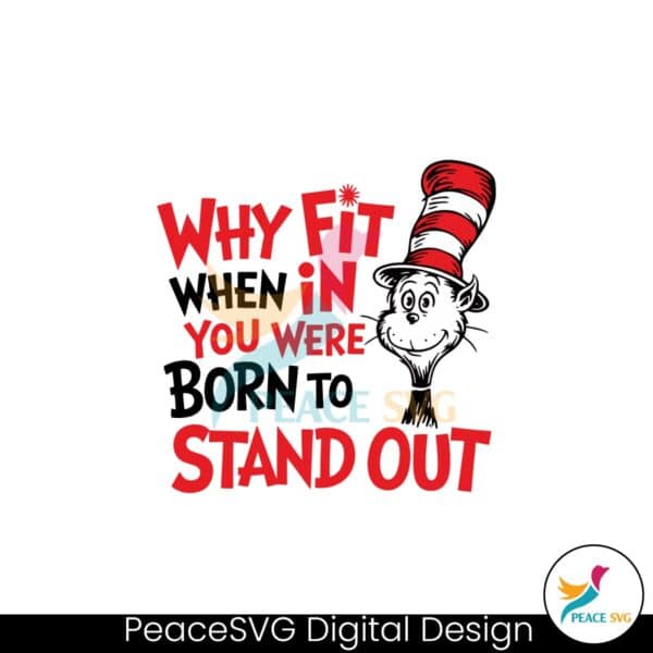 why-fit-in-when-you-were-born-to-stant-out-svg