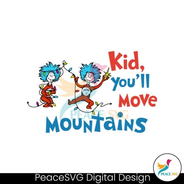 kid-you-will-move-mountains-svg