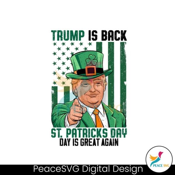 trump-is-back-st-patricks-day-is-great-again-png