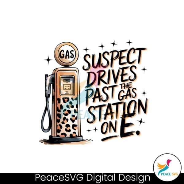 suspect-drives-past-gas-station-on-e-leopard-png