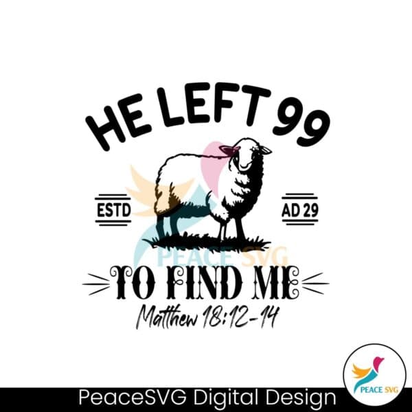 he-left-the-99-to-find-me-matthew-christian-svg