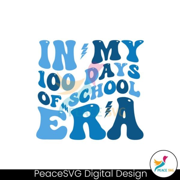 in-my-100-days-of-school-era-svg