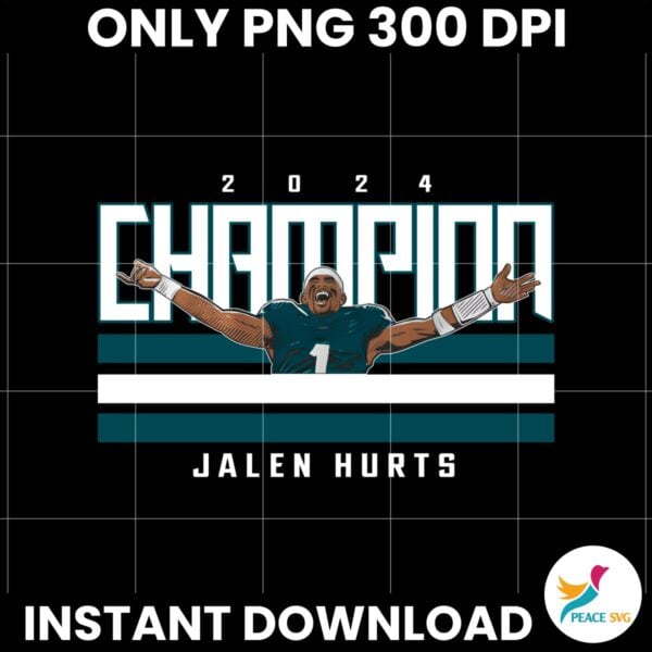 2024 Champion Jalen Hurts Philadelphia Eagles PNG