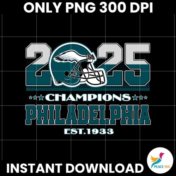 2025 Super Bowl Chapions Philadelphia Eagles Est 1933 SVG