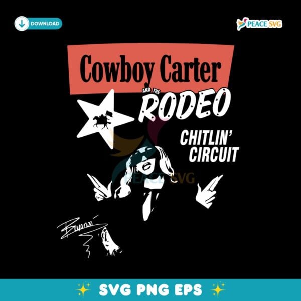 Beyonce Cowboy Carter And The Rodeo Chitlin Circuit SVG