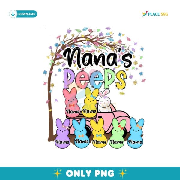 Custom Easter Nanas Bunny Peeps Png Sublimation