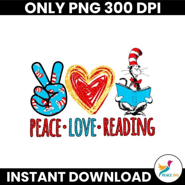 Dr Seuss Peace Love Reading The Cat In The Hat PNG