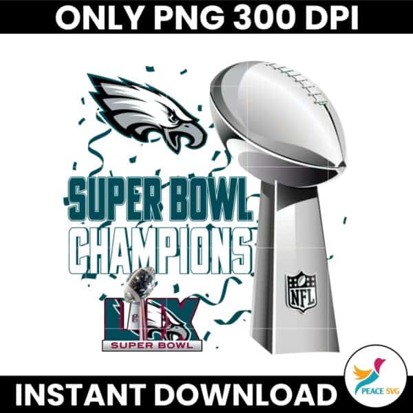 Eagles Champions 2025 Super Bowl Philadelphia Football Trophy PNG