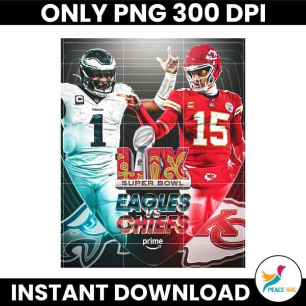 Eagles Vs Chiefs Super Bowl LIX Prime Football NFL Png