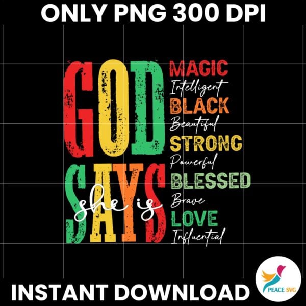 God Says She Is Magic Intelligent Black Beautiful Png