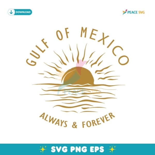 Gulf Of Mexico Always And Forever Svg