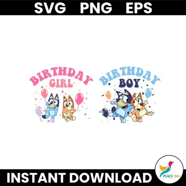 Happy Birthday Boy Girl Bluey Cartoon Svg Printable