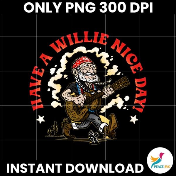 Have A Willie Nice Day Willie Nelson Cartoon PNG