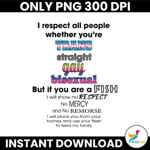 I Respect All People Whether Youre Trans Straight Gay Bisexual SVG