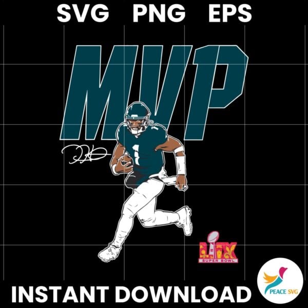 Jalen Hurts Philadelphia Eagles Super Bowl LIX Champions MVP SVG