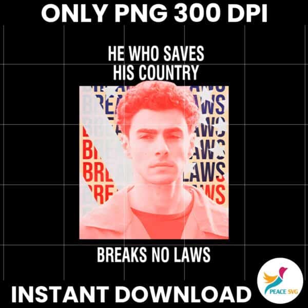 Luigi Mangione He Who Saves His Country Breaks No Laws PNG