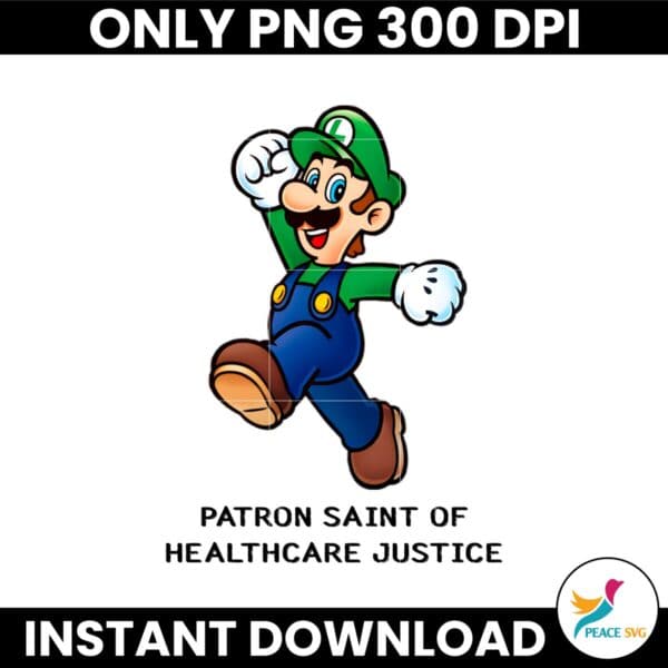 Mario Patron Saint Of Healthcare Justice Luigi Mangione PNG