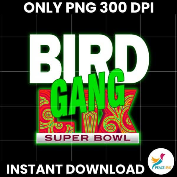 Neon Green Bird Gang Super Bowl LIX Champions PNG