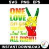 One Love Lets Get Together And Feel All Right SVG Files for Cricut