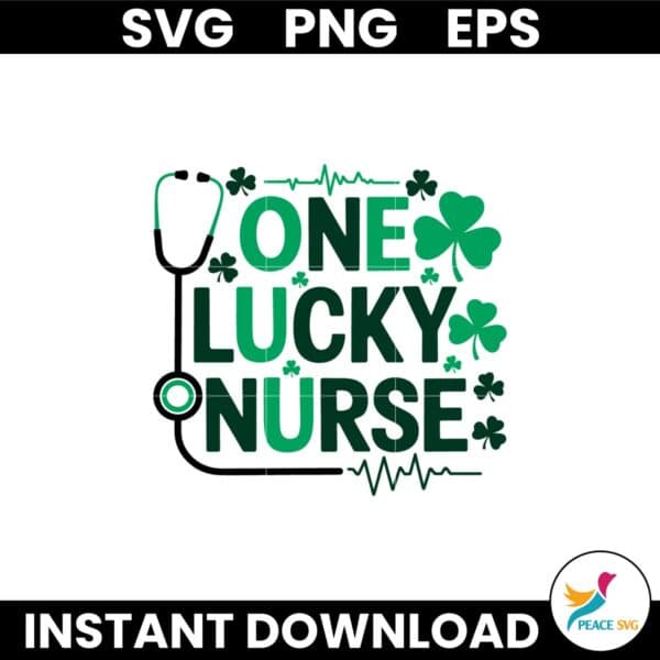 One Lucky Nurse Stethoscope Shamrock St Patricks Day Nurse SVG