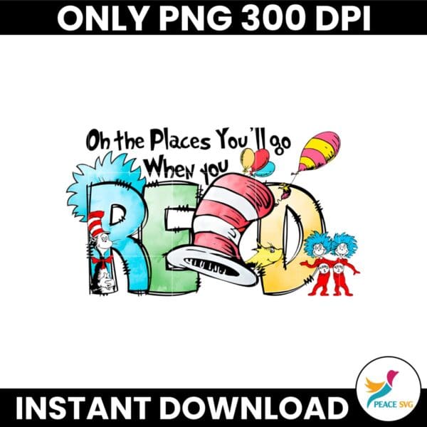 Pastel Color Oh The Places You Will Go When You Read Dr Seuss PNG