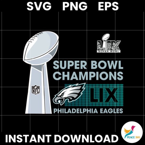 Philadelphia Eagles LIX Super Bowl Chapions NFL Football SVG