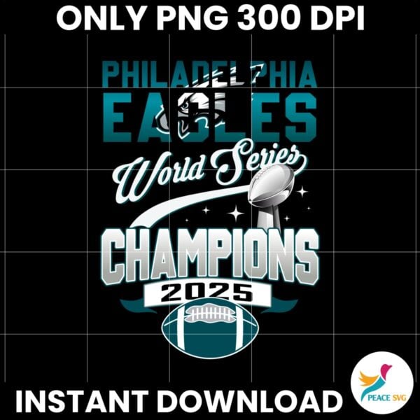 Philadelphia Eagles Word Series Champions 2025 Super Bowl PNG