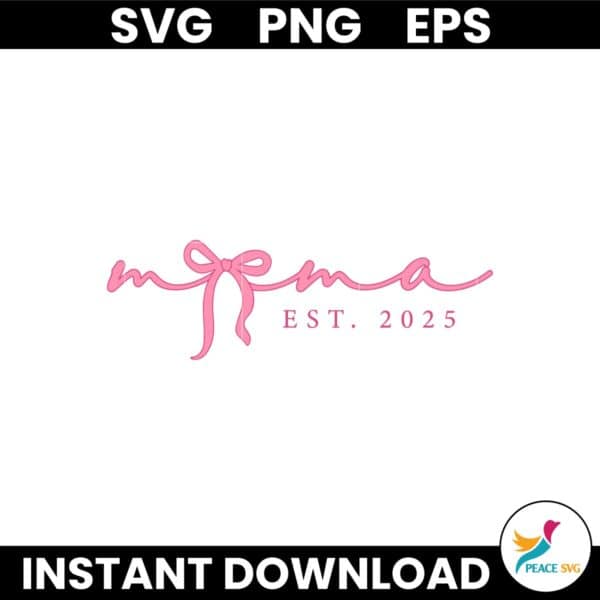 Pink Mama Est 2025 Coquette Bow Ribbon Svg