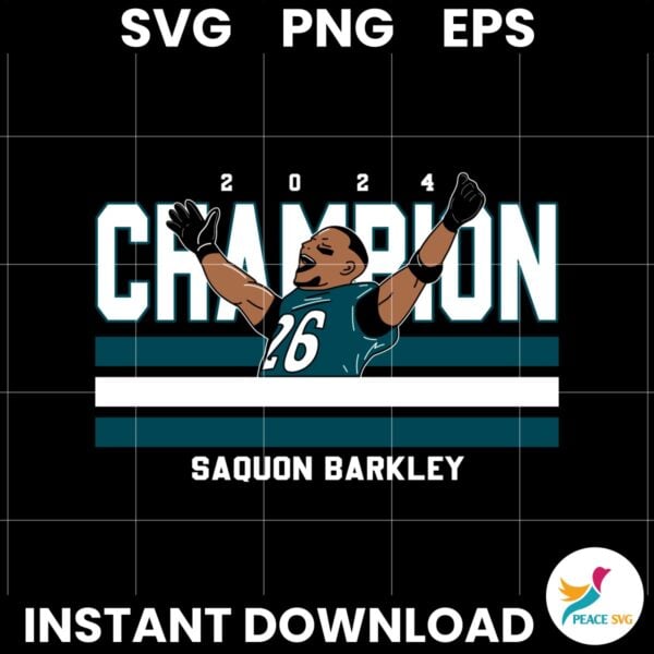 Saquon Barkley 2024 Super Bowl Champions Eagles SVG