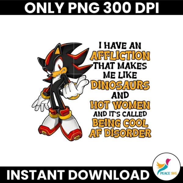 Shadow The Hedgehog Sonic I Have An Affliction PNG