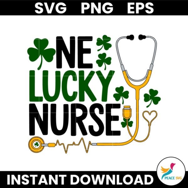 St Patricks Day One Lucky Nurse Shamrocks SVG