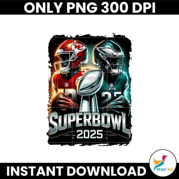 Superbowl 2025 KC Chiefs Vs Philly Eagles Football Png