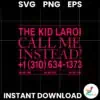The Kid Laroi Call Me Instead SVG