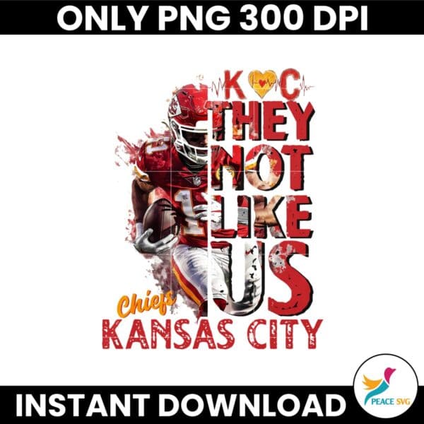 They Not Like Us Kansas City Chiefs America Football Png