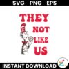They Not Like Us The Cat In The Hat Kansas City Svg