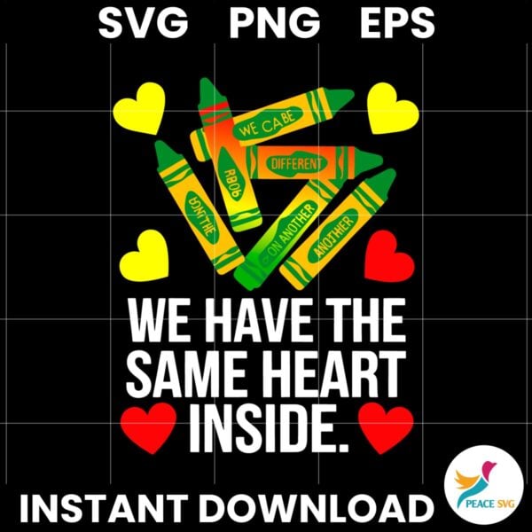 We Have The Same Heart Inside Black History Month SVG