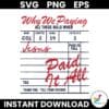 Why We Paying Vesus Paid It All SVG