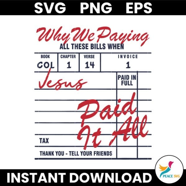 Why We Paying Vesus Paid It All SVG