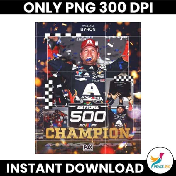 William Byron 2025 Daytona 500 Champions Poster Png