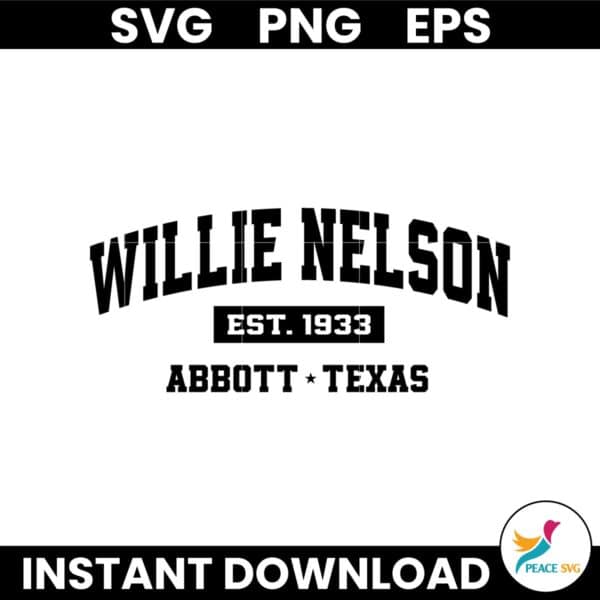 Willie Nelson Est 1933 Abbott Texax SVG