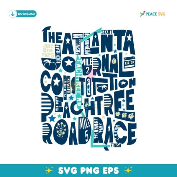 2025 Atlanta Peachtree Road Race Celebrate The Run SVG