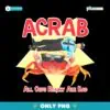 Acrab All Cops Really Are Bad PNG