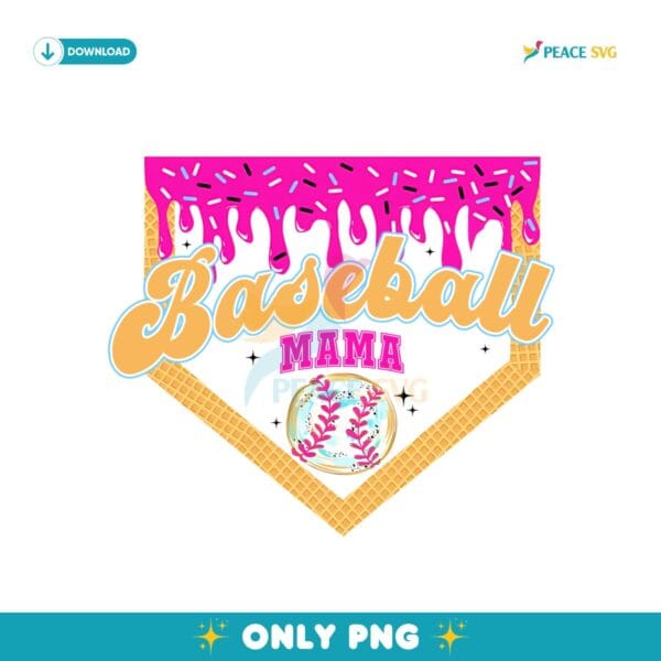 Baseball Mama Ice Cream Drip Game Day Png