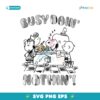 Busy Doin Nothin Peanuts SVG