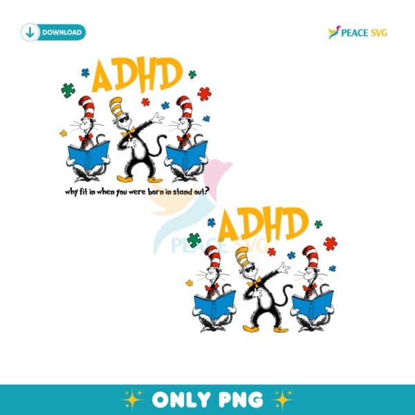 Cat In The Hat Adhd Why Fit In When You PNG