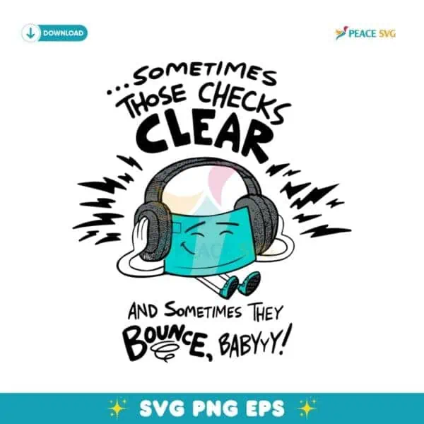 Check Vibes Only When Checks Bounce Babyy SVG