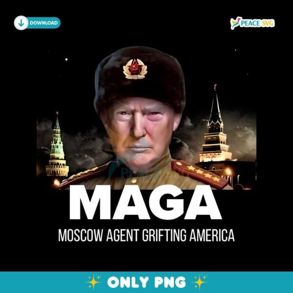 Comrade Trump Maga Moscow Agent Grifting American PNG