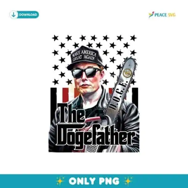 Elon Musk The Dogefather Chainsaw DOGE US Flag Png